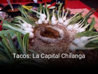 Tacos: La Capital Chilanga