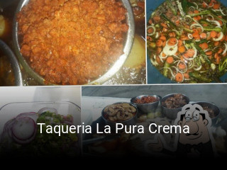 Taqueria La Pura Crema