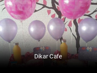 Dikar Cafe