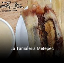 La Tamaleria Metepec