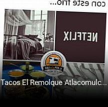 Tacos El Remolque Atlacomulco