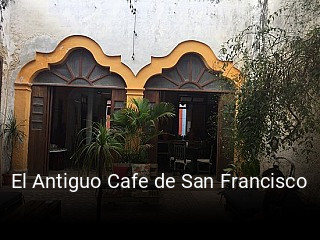 El Antiguo Cafe de San Francisco