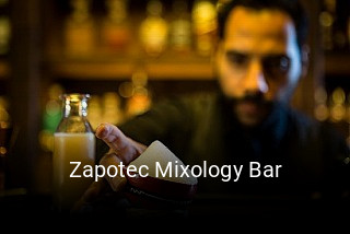 Zapotec Mixology Bar