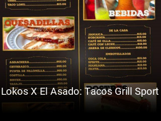 Lokos X El Asado: Tacos Grill Sport