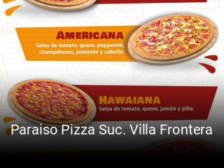 Paraiso Pizza Suc. Villa Frontera