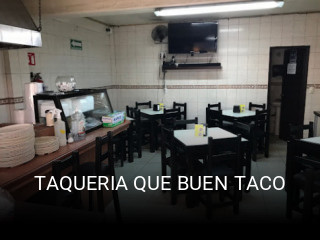 TAQUERIA QUE BUEN TACO