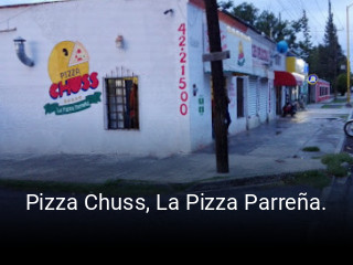 Pizza Chuss, La Pizza Parreña.