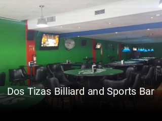 Dos Tizas Billiard and Sports Bar