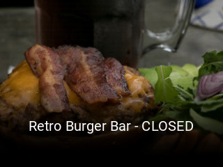 Retro Burger Bar - CLOSED