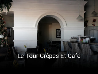 Le Tour Crêpes Et Café