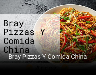 Bray Pizzas Y Comida China