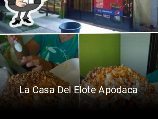 La Casa Del Elote Apodaca