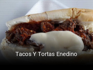 Tacos Y Tortas Enedino