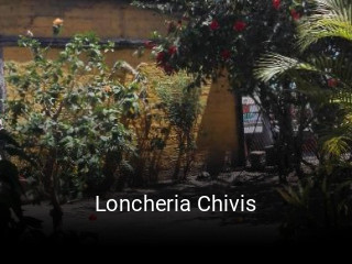 Loncheria Chivis