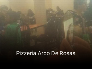 Pizzería Arco De Rosas