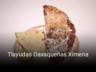 Tlayudas Oaxaqueñas Ximena