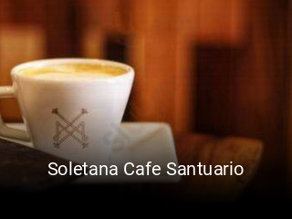 Soletana Cafe Santuario