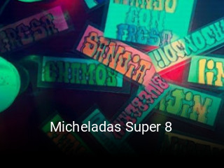 Micheladas Super 8