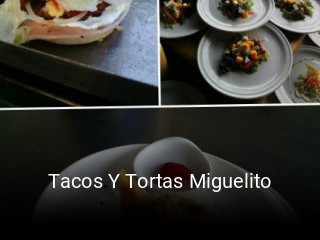 Tacos Y Tortas Miguelito