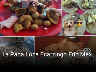 La Papa Loca Ecatzingo Edo Mex.