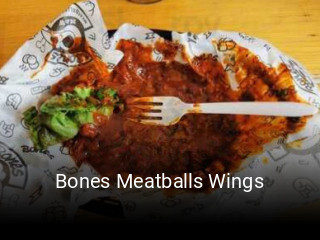 Bones Meatballs Wings