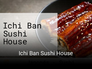 Ichi Ban Sushi House