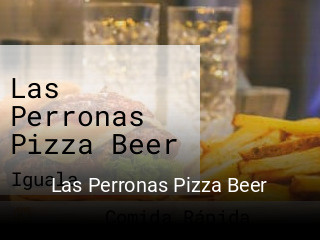 Las Perronas Pizza Beer