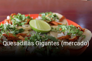 Quesadillas Gigantes (mercado)