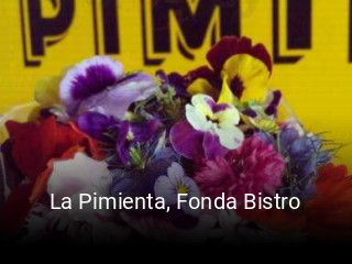 La Pimienta, Fonda Bistro