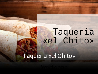 Taqueria «el Chito»